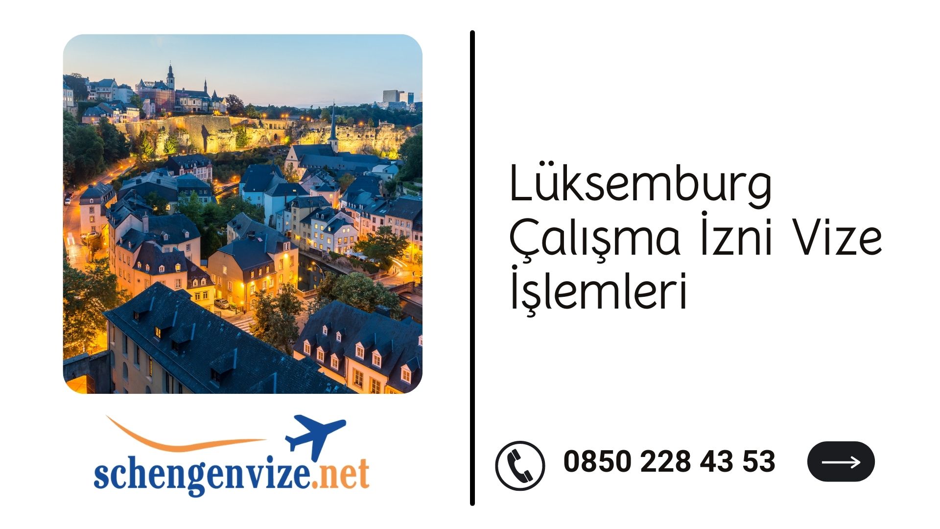 Lüksemburg Çalışma İzni Vize İşlemleri