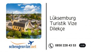 Lüksemburg Turistik Vize Dilekçe