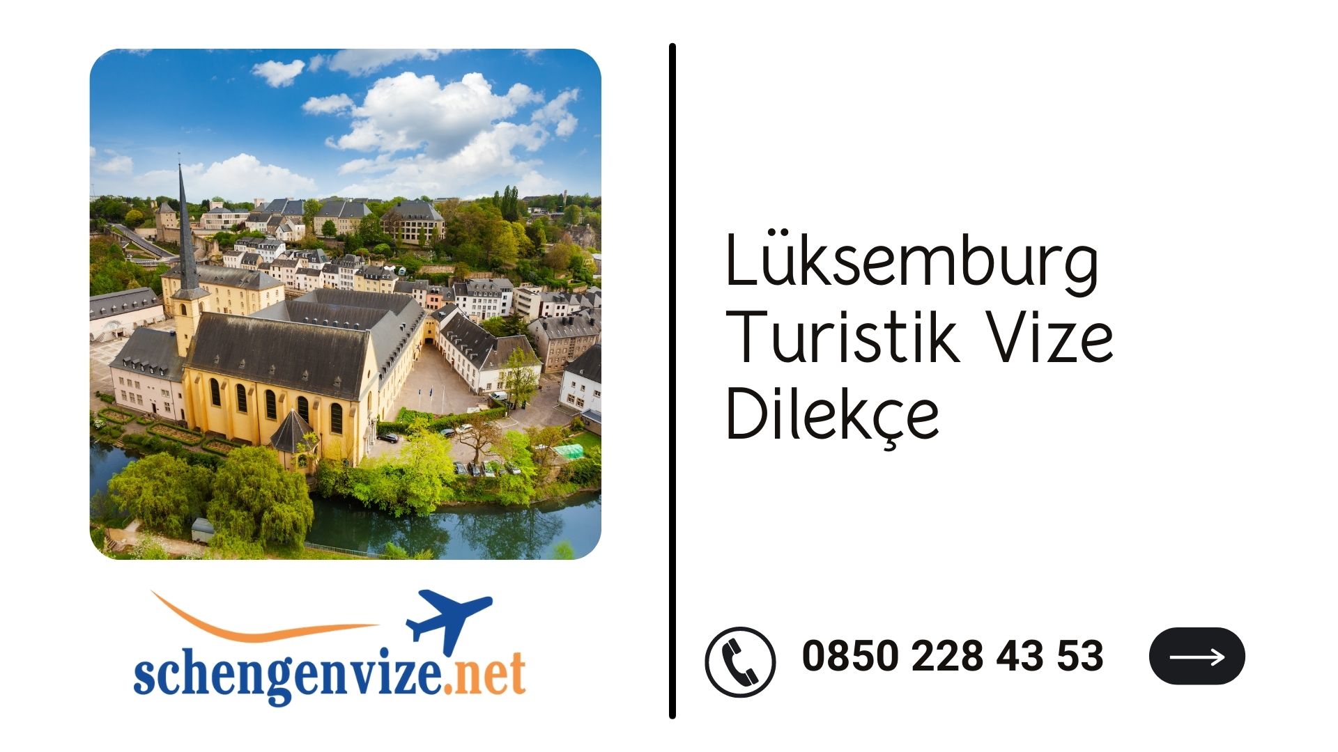 Lüksemburg Turistik Vize Dilekçe