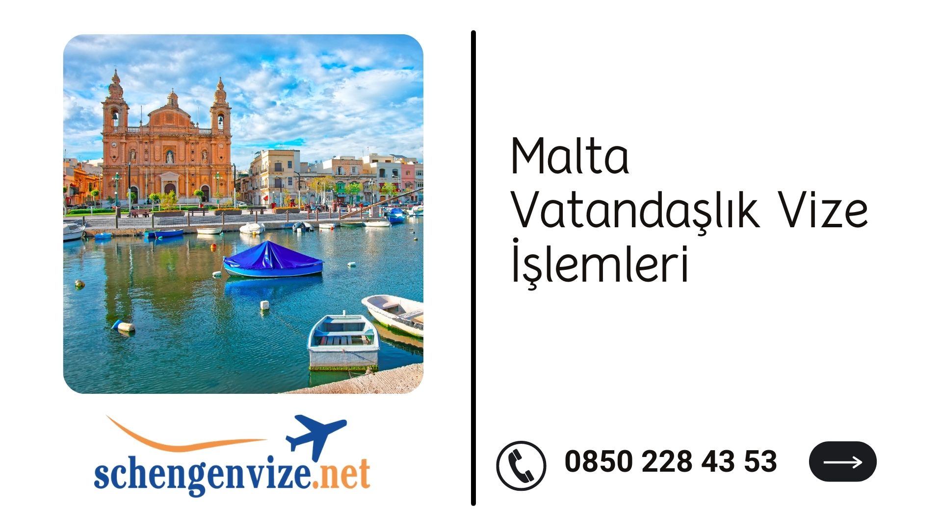Malta Vatandaşlık Vize İşlemleri