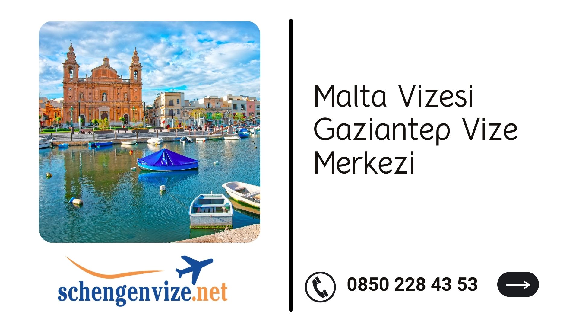 Malta Vizesi Gaziantep Vize Merkezi