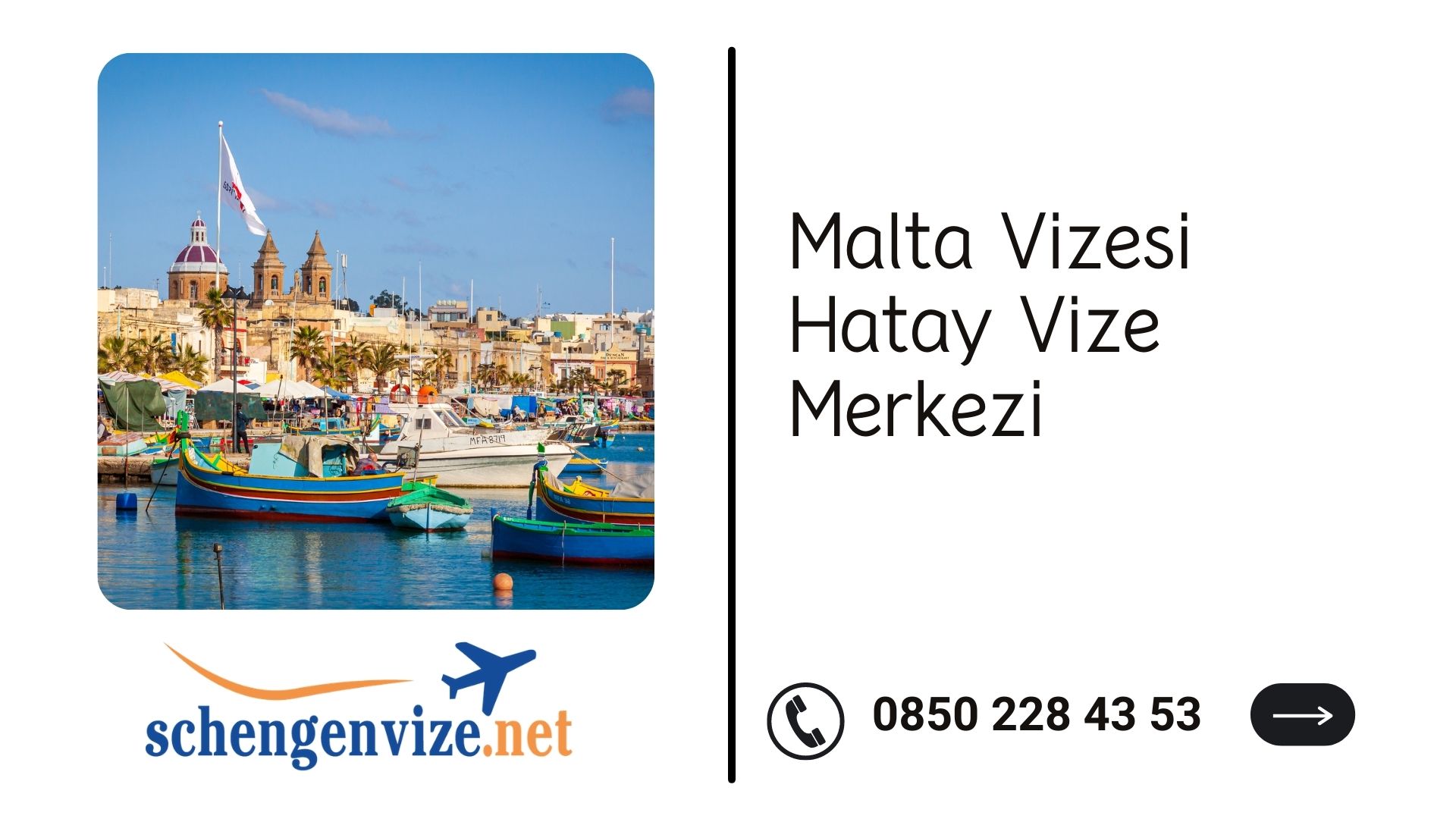 Malta Vizesi Hatay Vize Merkezi