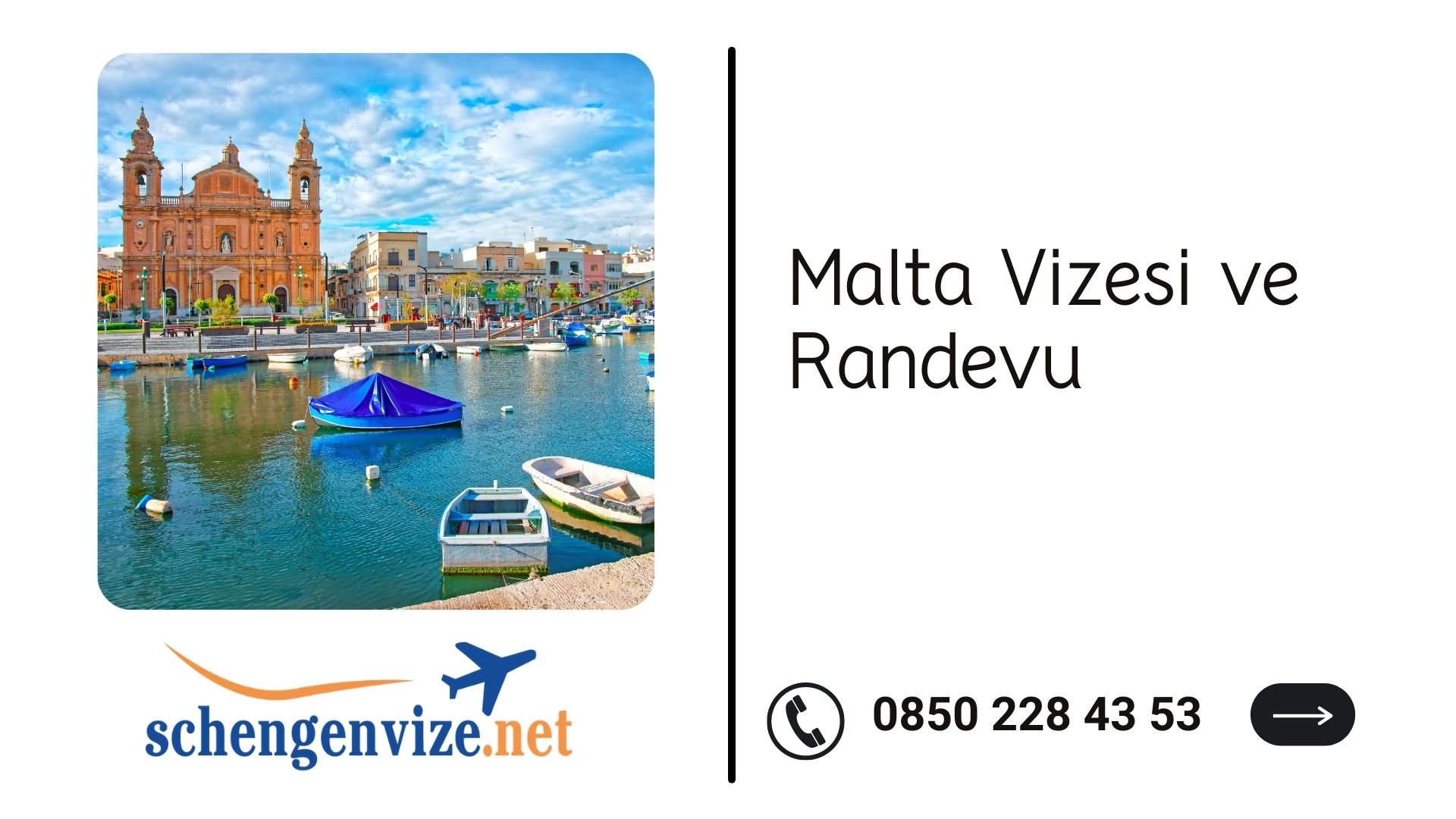 Malta Vizesi ve Randevu