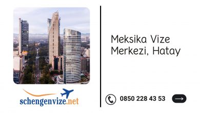 Meksika Vize Merkezi, Hatay