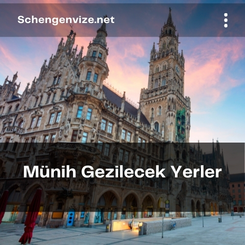 Münih Gezilecek Yerler