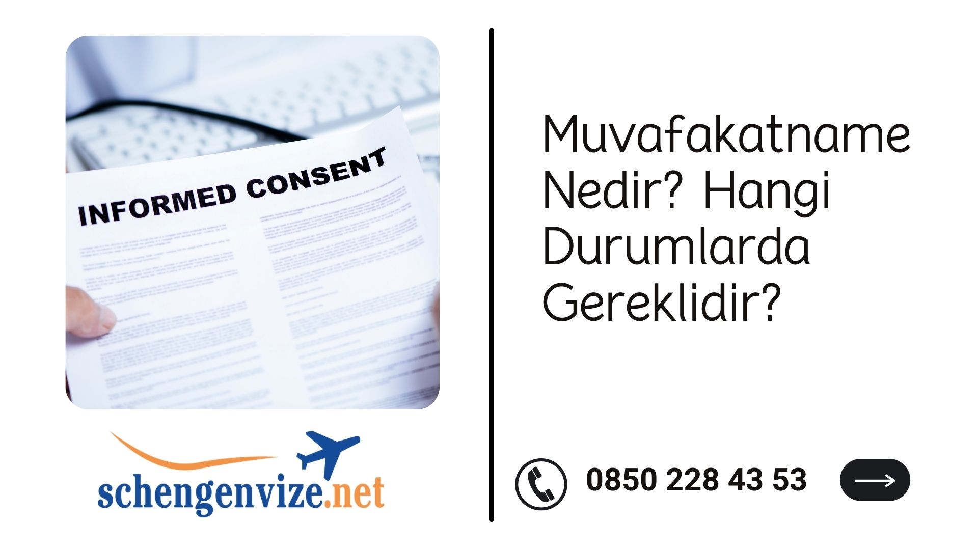 Muvafakatname Nedir? Hangi Durumlarda Gereklidir?