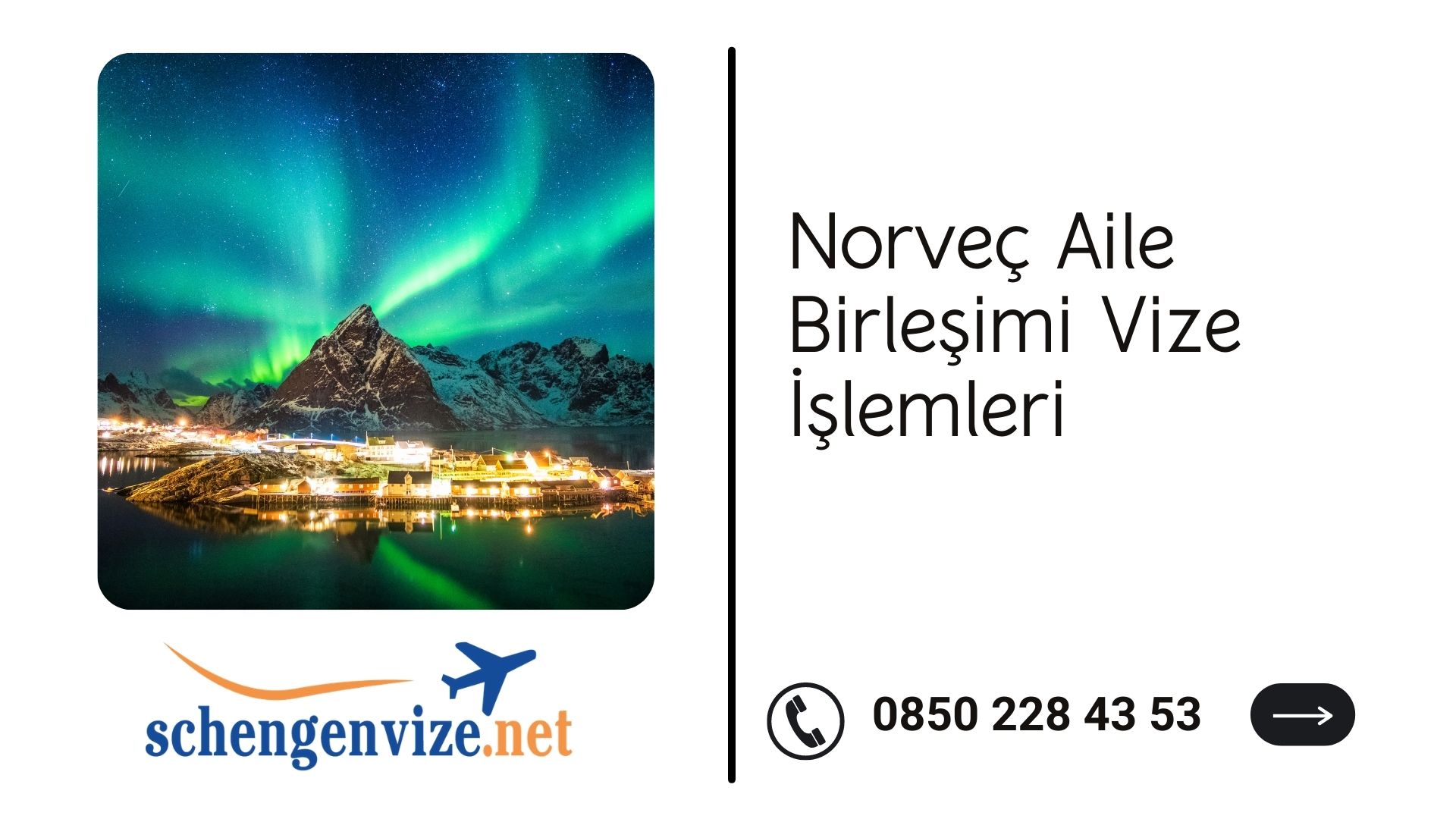 Norveç Aile Birleşimi Vize İşlemleri