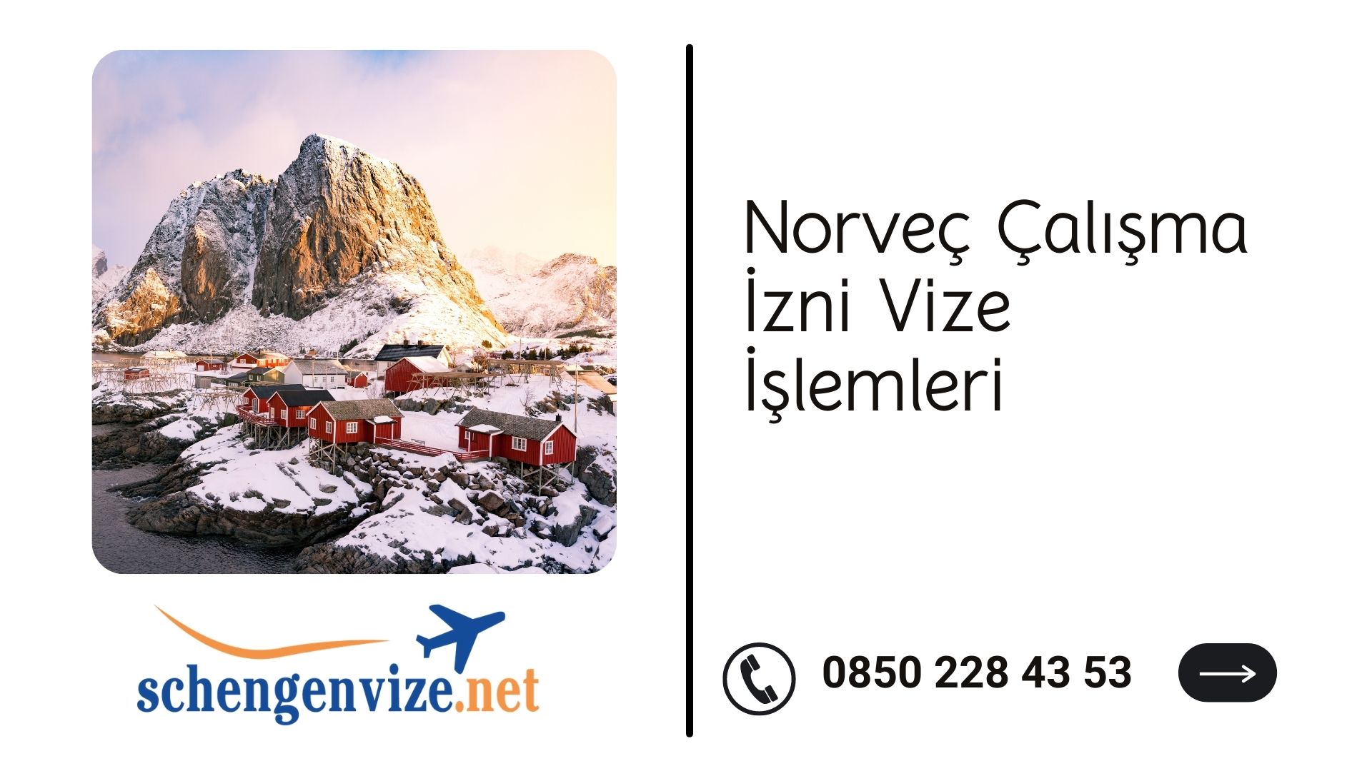 Norveç Çalışma İzni Vize İşlemleri