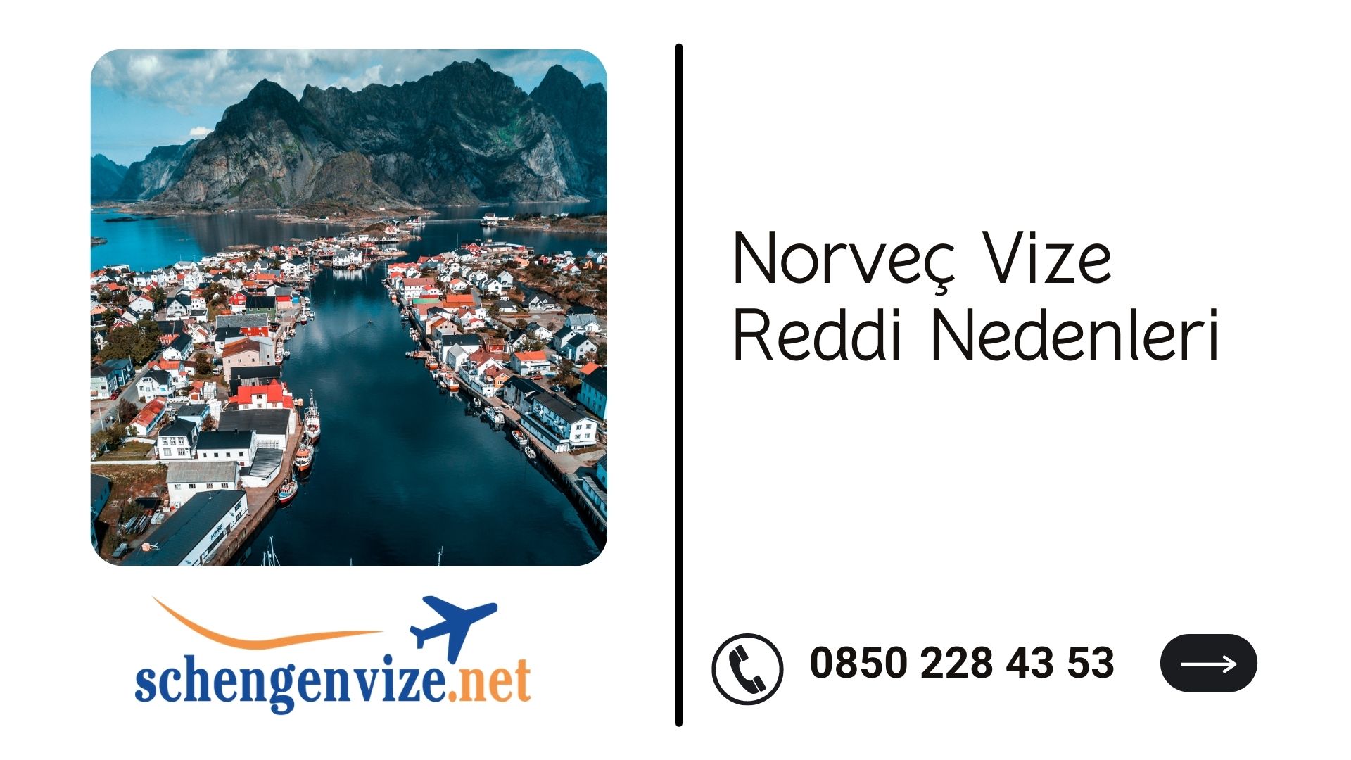 Norveç Vize Reddi Nedenleri