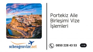 Portekiz Aile Birleşimi Vize İşlemleri