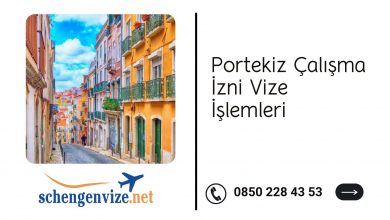 Portekiz Çalışma İzni Vize İşlemleri