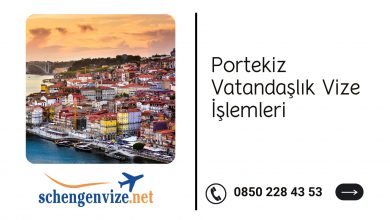 Portekiz Vatandaşlık Vize İşlemleri