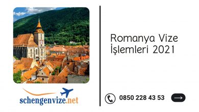 Romanya Vize İşlemleri 2021