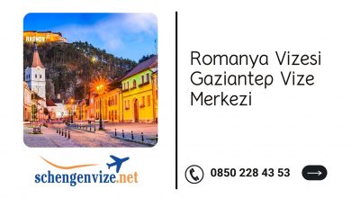 Romanya Vizesi Gaziantep Vize Merkezi