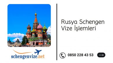 Rusya Schengen Vize İşlemleri