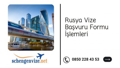 Rusya Vize Başvuru Formu İşlemleri