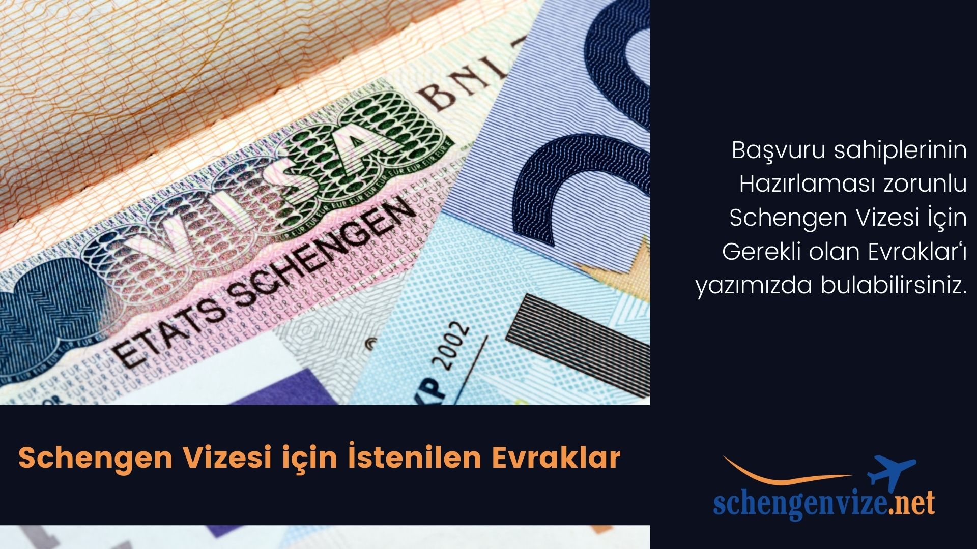 Schengen Vizesi İçin Gerekli Evraklar