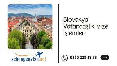 Slovakya Vatandaşlık Vize İşlemleri