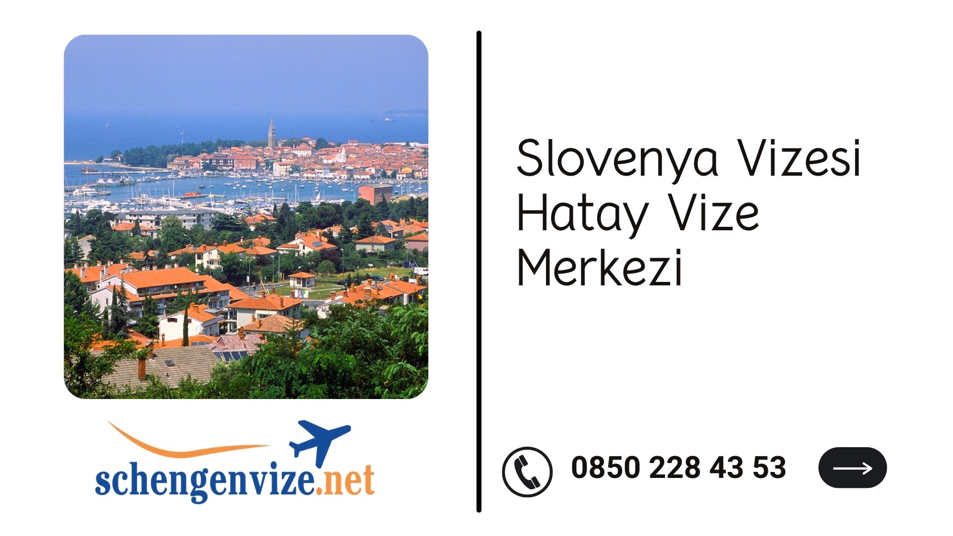 Slovenya Vizesi Hatay Vize Merkezi