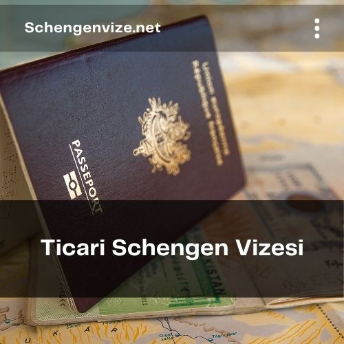 Ticari Schengen Vizesi