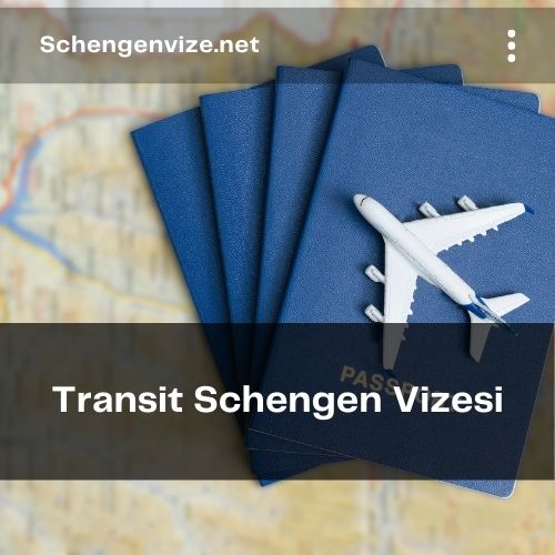 Transit Schengen Vizesi
