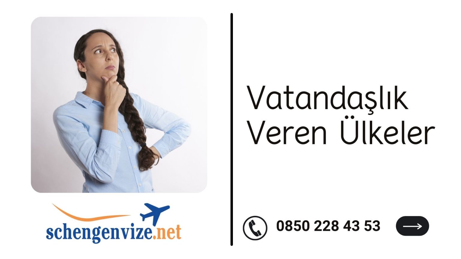 Vatandaşlık Veren Ülkeler Schengen Vize