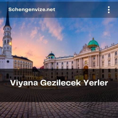 Viyana Gezilecek Yerler