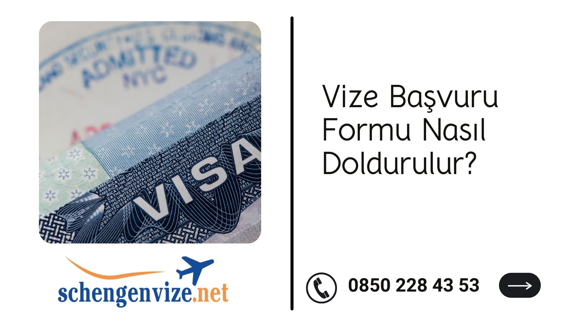 Vize Başvuru Formu Nasıl Doldurulur?