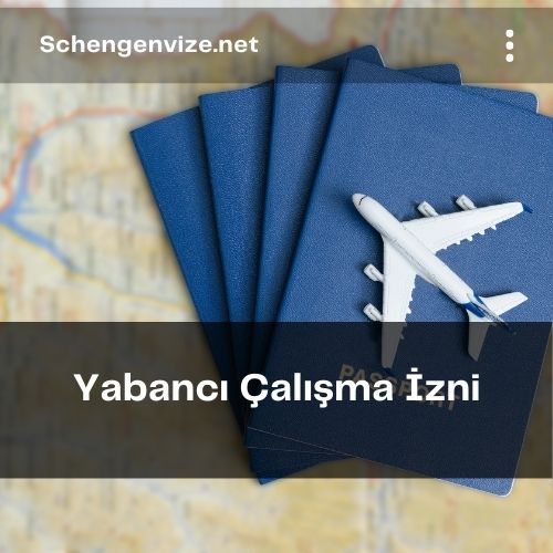 Yabancı Çalışma İzni