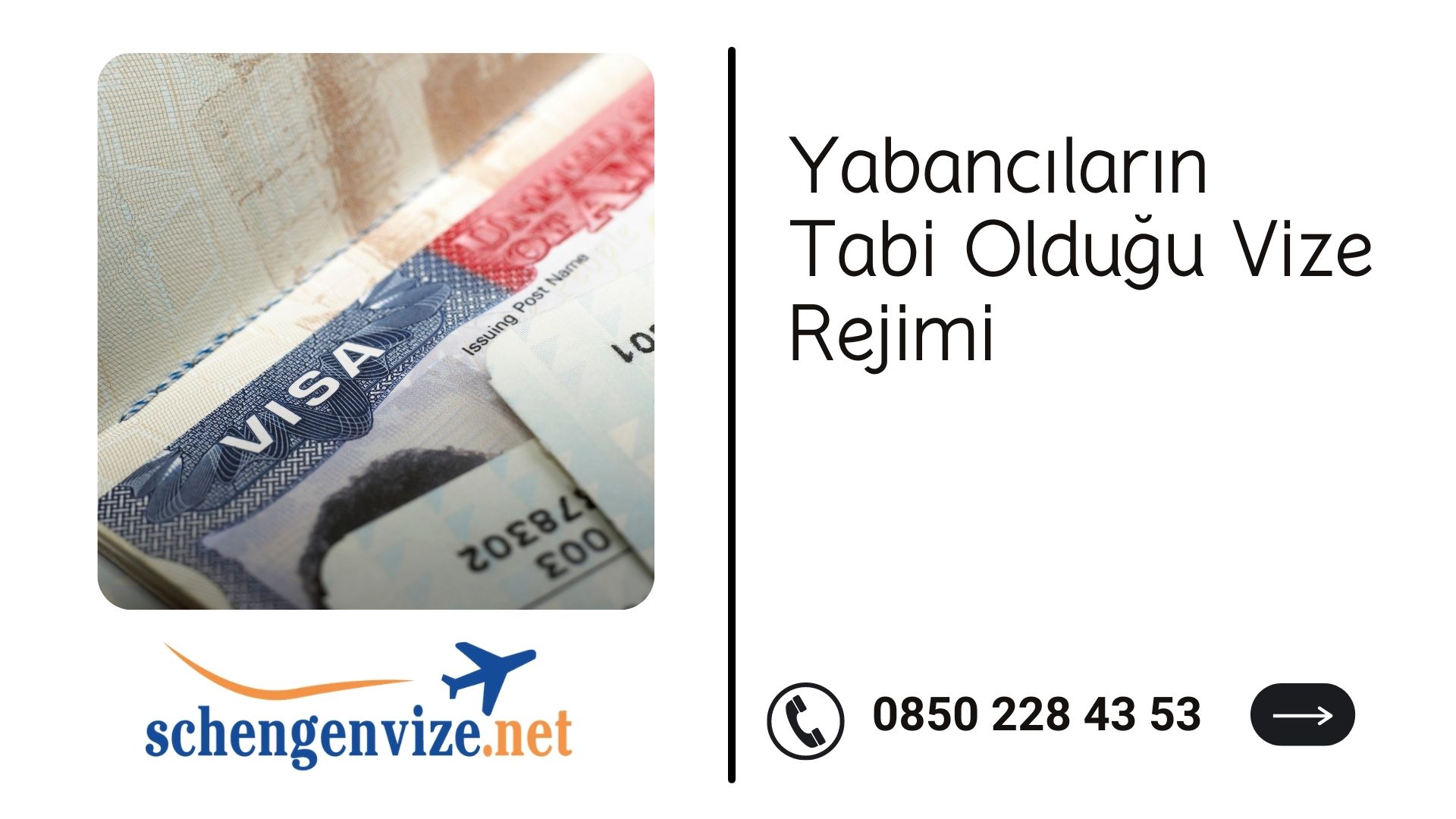 Yabancıların Tabi Olduğu Vize Rejimi