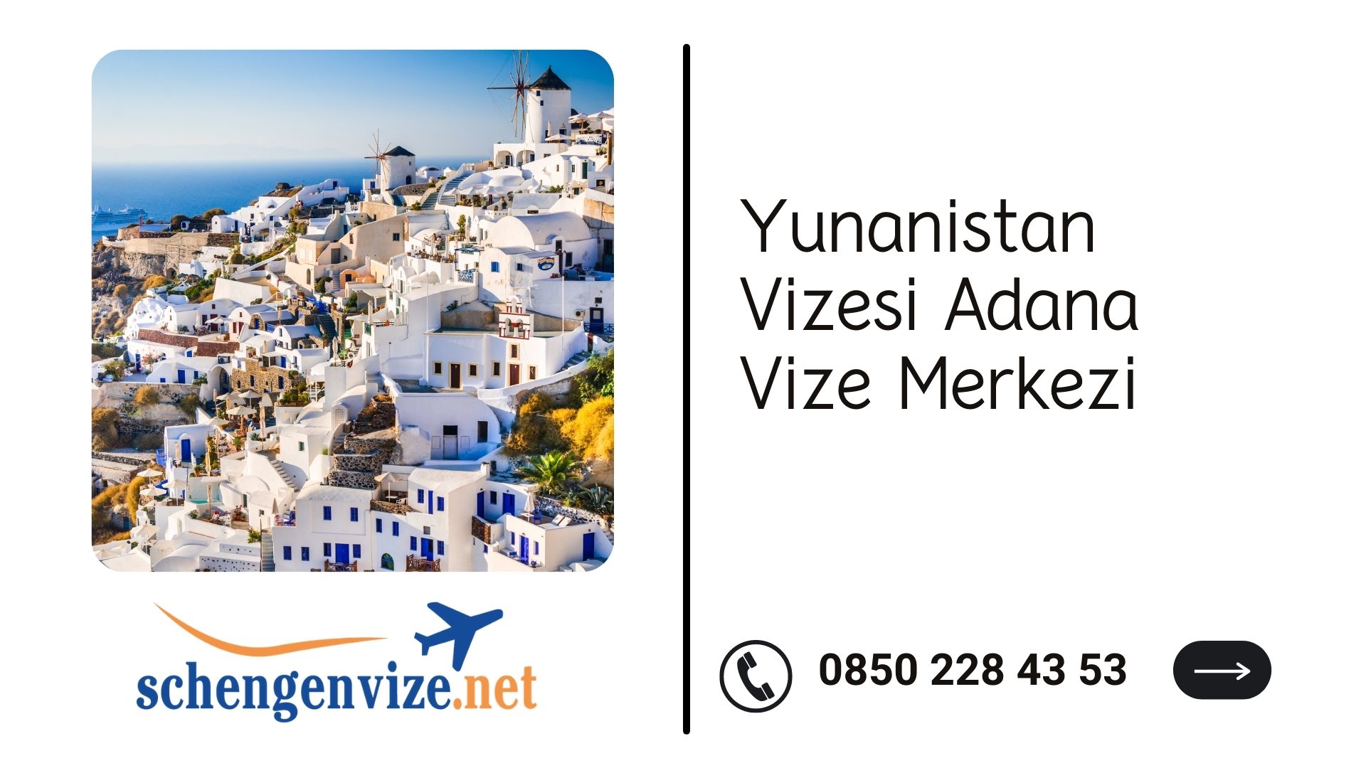 Yunanistan Vizesi Adana Vize Merkezi